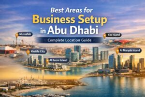 Best Areas for Business Setup in Abu Dhabi